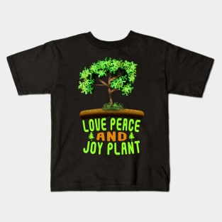 Love Peace And Joy Plant Kids T-Shirt